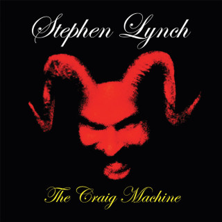 Stephen Lynch - The Craig Machine live album cover