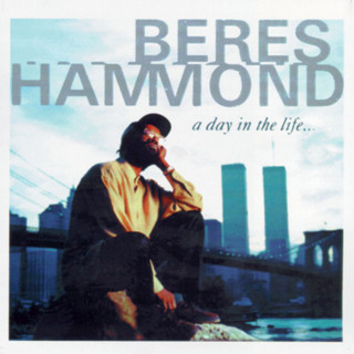 Beres Hammond - A Day In The Life... album cover