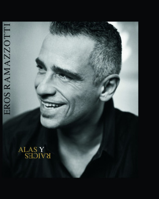 Eros Ramazzotti - Alas Y Raices album cover