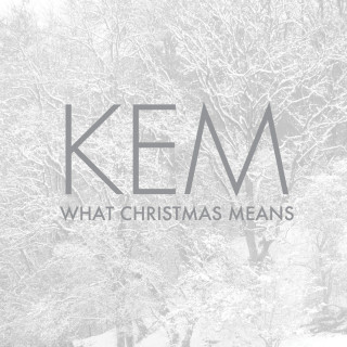 Kem - What Christmas Means album cover