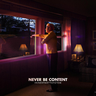 InnerPartySystem - Never Be Content EP cover