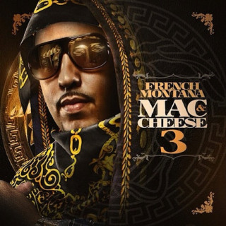 French Montana - Mac & Cheese 3 mixtape cover