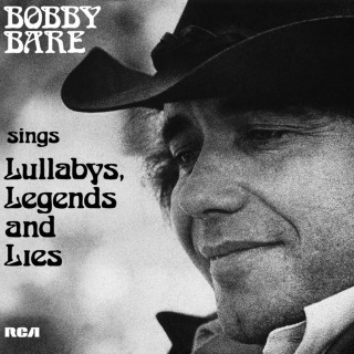 Bobby Bare - Sings Lullabys, Legends And Lies album cover