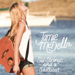 Jamie McDell - Six Strings And A Sailboat album cover
