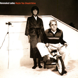 Barenaked Ladies - Maybe You Should Drive album cover