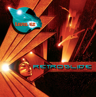 Level 42 - Retroglide album cover