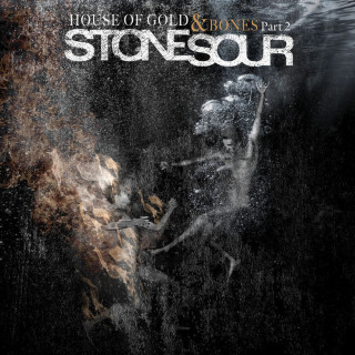 Stone Sour - House Of Gold & Bones - Part 2 album cover