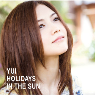 Yui - Holidays In The Sun album cover