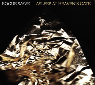 Rogue Wave - Asleep At Heaven's Gate album cover
