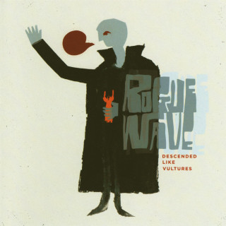 Rogue Wave - Descended Like Vultures album cover