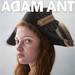 Adam Ant - Adam Ant Is The Blueblack Hussar In Marrying The Gunner's Daughter album cover