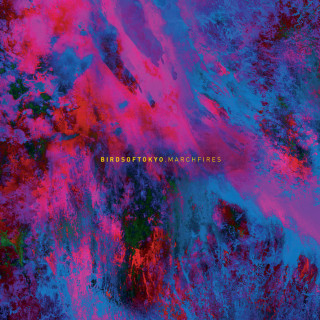 Birds Of Tokyo - March Fires album cover