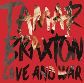 Tamar Braxton - Love And War album cover