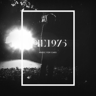 The 1975 - Music For Cars EP cover