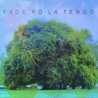 Yo La Tengo - Fade album cover