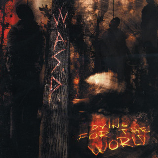 W.A.S.P. - Dying For The World album cover
