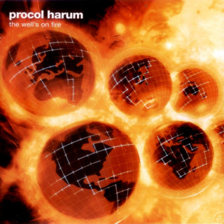 Procol Harum - The Well's On Fire album cover