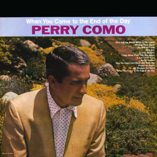 Perry Como - When You Come To The End Of The Day album cover