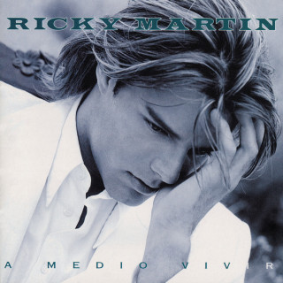Ricky Martin - A Medio Vivir album cover