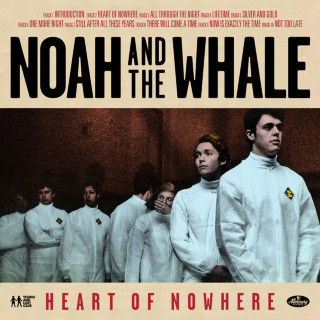 Noah And The Whale - Heart Of Nowhere album cover