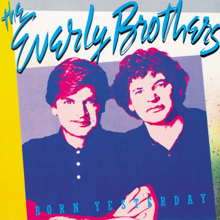 The Everly Brothers - Born Yesterday album cover