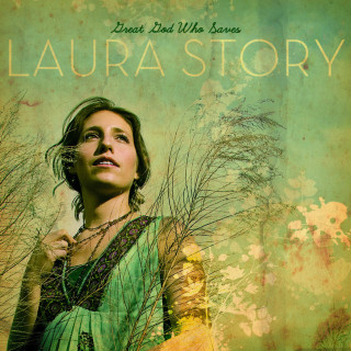 Laura Story - Great God Who Saves album cover