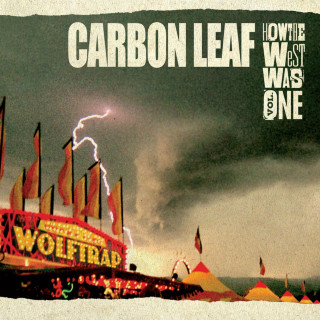 Carbon Leaf - How The West Was One EP cover