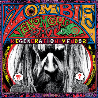 Rob Zombie - Venomous Rat Regeneration Vendor album cover