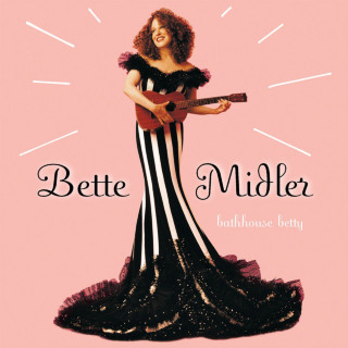 Bette Midler - Bathhouse Betty album cover