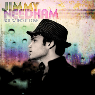 Jimmy Needham - Not Without Love album cover