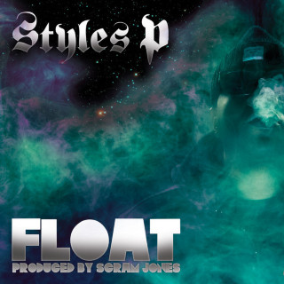 Styles P - Float album cover
