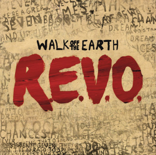Walk Off The Earth - R.E.V.O. album cover