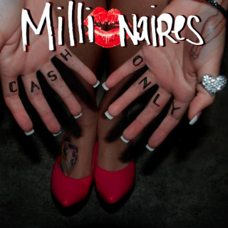 Millionaires - Cash Only EP cover