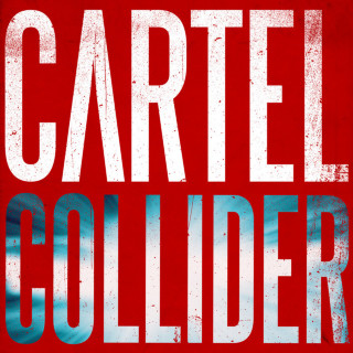 Cartel - Collider album cover