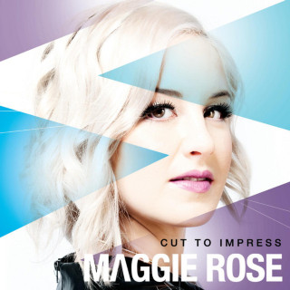 Maggie Rose - Cut To Impress album cover