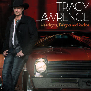 Tracy Lawrence - Headlights, Taillights And Radios album cover