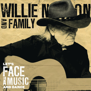 Willie Nelson - Let's Face The Music And Dance album cover