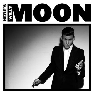 Willy Moon - Here's Willy Moon album cover