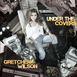 Gretchen Wilson - Under The Covers album cover