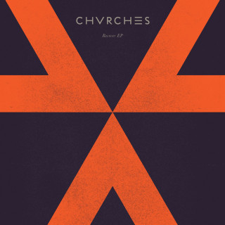 CHVRCHES - Recover EP cover