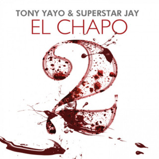 Tony Yayo - El Chapo 2 mixtape cover