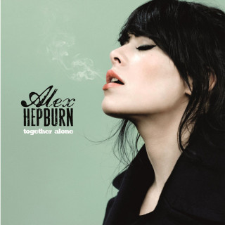 Alex Hepburn - Together Alone album cover
