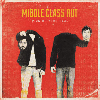 Middle Class Rut - Pick Up Your Head album cover