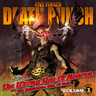 Five Finger Death Punch - The Wrong Side Of Heaven And The Righteous Side Of Hell, Volume 1 album cover