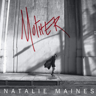 Natalie Maines - Mother album cover