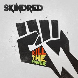 Skindred - Kill The Power album cover