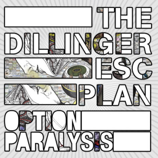 The Dillinger Escape Plan - Option Paralysis album cover
