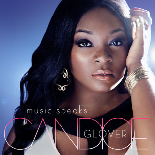 Candice Glover - Music Speaks album cover