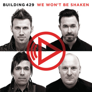 Building 429 - We Won't Be Shaken album cover