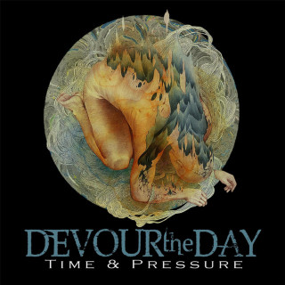 Devour The Day - Time & Pressure album cover